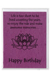 Plantable Greeting Card ~ Birthday: Life is too short...