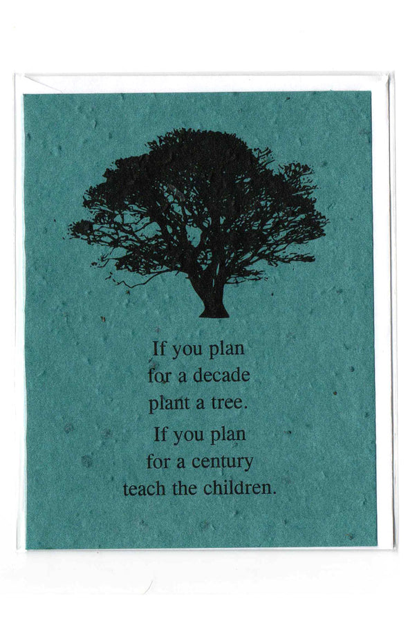Plantable Greeting Card ~ Inspirational: If you plan for a decade...