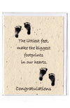Plantable Greeting Card ~ New Baby: The littlest feet make the biggest footprints.