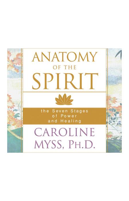 Audio Book - Caroline Myss: Anatomy of the Spirit