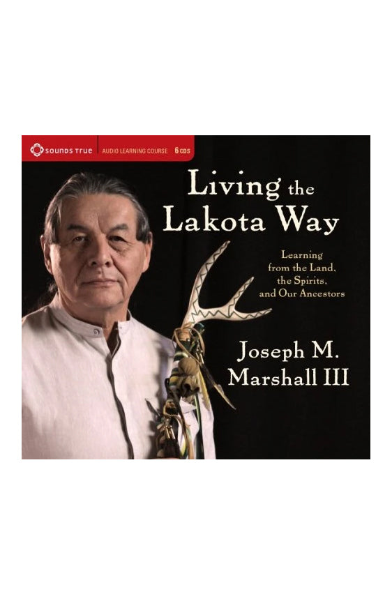 Audio Book - Joseph M. Marshall: Living the Lakota Way
