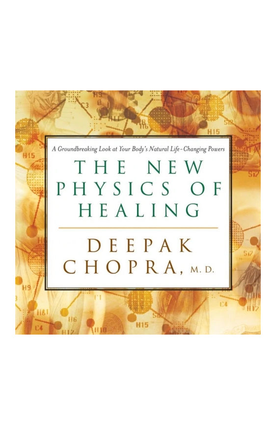 Audio Book - Deepak Chopra: The New Physics of Healing